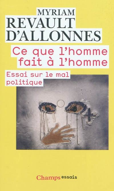 Ce que l'homme fait à l'homme