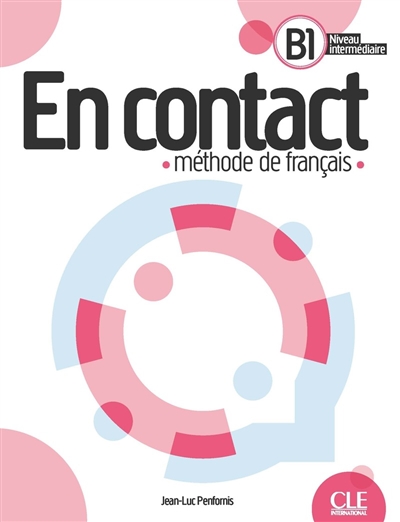 En contact B1, niveau intermédiaire: méthode de français