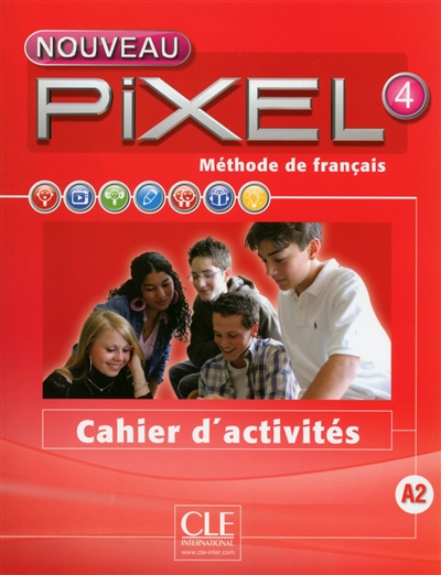 Nouveau Pixel 4, A2: méthode de langue: cahier d'activités