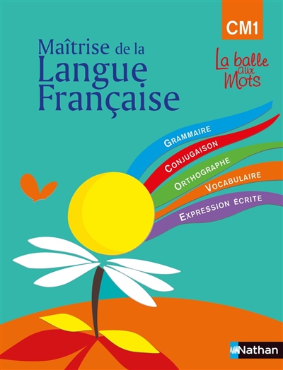 Maîtrise de la langue française: CM1, cycle 3: programme 2008