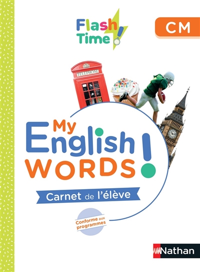 My English words!: carnet de l'élève: conforme aux programmes