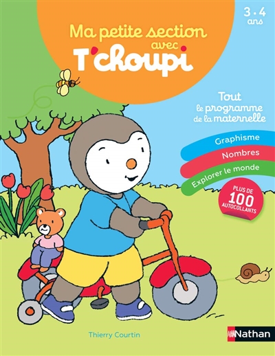 Ma petite section avec T'choupi: tout le programme de la maternelle: 3-4 ans