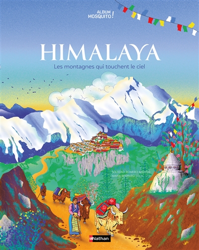 Himalaya: les montagnes qui touchent le ciel