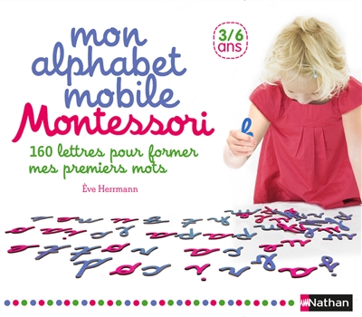 Mon alphabet mobile Montessori: 160 lettres pour former mes premiers mots: 3-6 ans