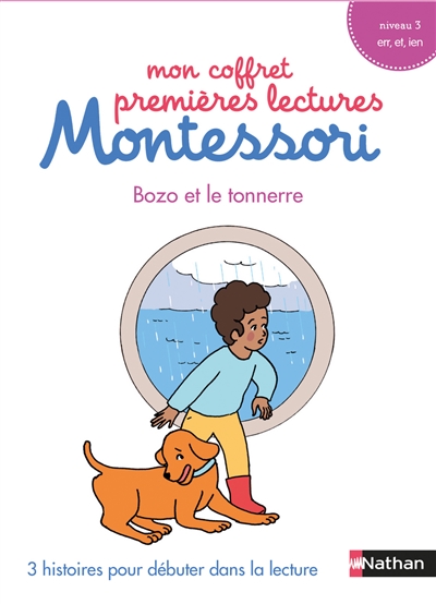 Mon coffret premières lectures Montessori: Bozo et le tonnerre: 3 histoires pour débuter dans la lecture, niveau 3, err, et, ien