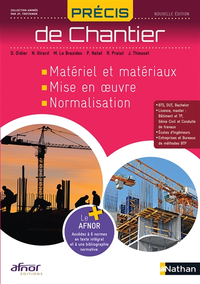 Précis de chantier: matériel et matériaux, mise en oeuvre, normalisation