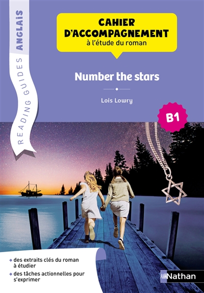 Number the stars, Lois Lowry: cahier d'accompagnement à la lecture du roman: anglais B1