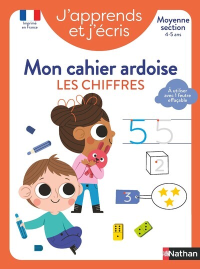 J'apprends et j'écris: mon cahier ardoise: les chiffres, moyenne section, 4-5 ans
