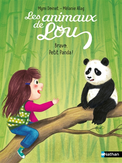 Les Animaux de Lou: Bravo, Petit Panda!