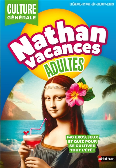 Cahier de vacances: Nathan Vacances Adultes Culture générale