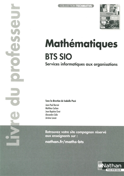 Mathématiques - BTS SIO 1ère et 2ème années - Coll. TechMaths - Éd. 2025 - Livre du professeur
