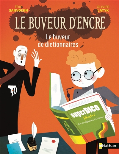 Le Buveur d'encre: Le buveur de dictionnaires