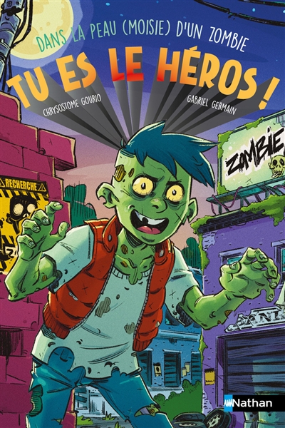Tu es le héros! Dans la peau (moisie) d'un zombie