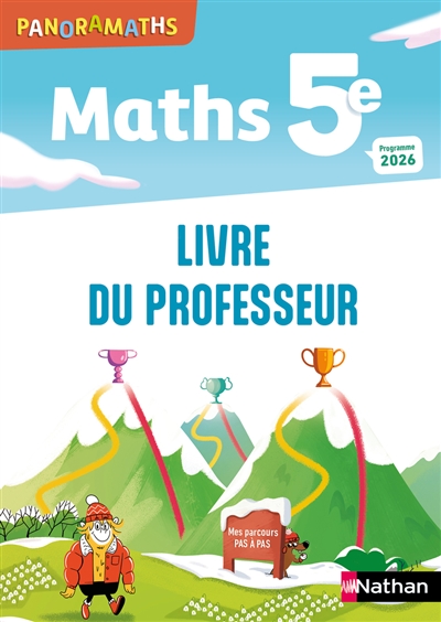 Panoramaths Mathématiques 5e - Livre du Professeur - 2026