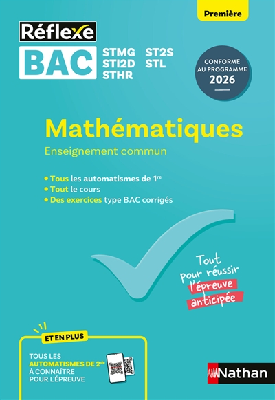 Mathématiques, enseignement commun première, bac STMG, ST2S, STI2D, STL, STHR: conforme au programme 2026