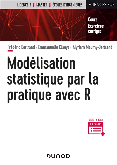 Modélisation statistique par la pratique avec R - Cours et exercices corrigés - Cours et exercices corrigés