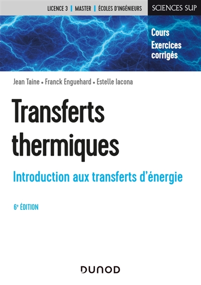 Transferts thermiques: introduction aux transferts d'énergie: cours, exercices corrigés