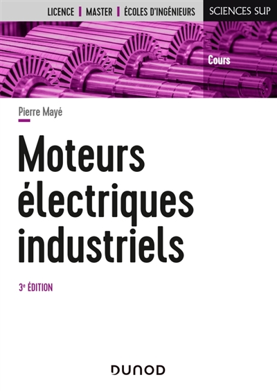 Moteurs électriques industriels: licence, master, écoles d'ingénieurs: cours