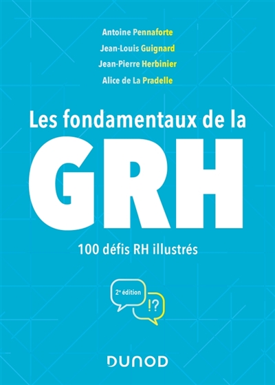 Les fondamentaux de la GRH - 2e éd. - 100 défis RH illustrés