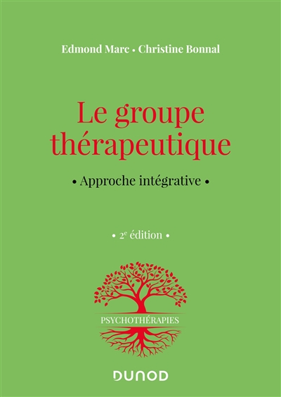 Le groupe thérapeutique: approche intégrative