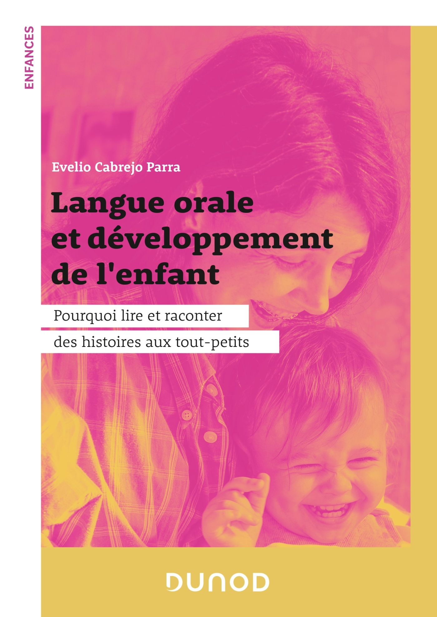 Langue orale et développement de l'enfant: pourquoi lire et raconter des histoires aux tout-petits
