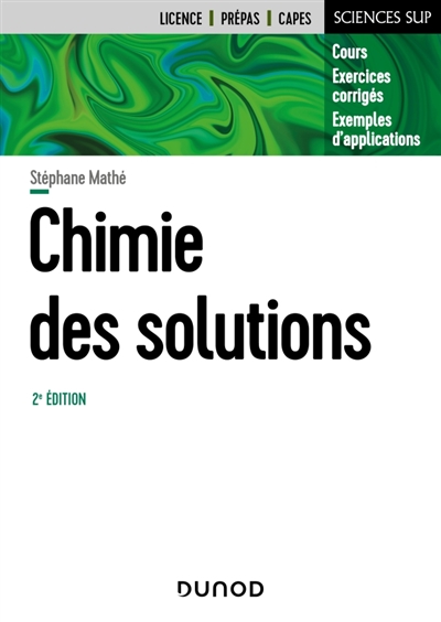 Chimie des solutions: cours, exercices corrigés, exemples d'applications