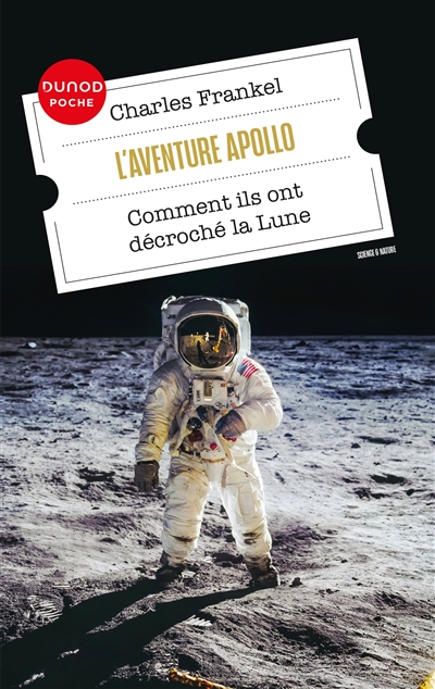 L'aventure Apollo: comment ils ont décroché la Lune