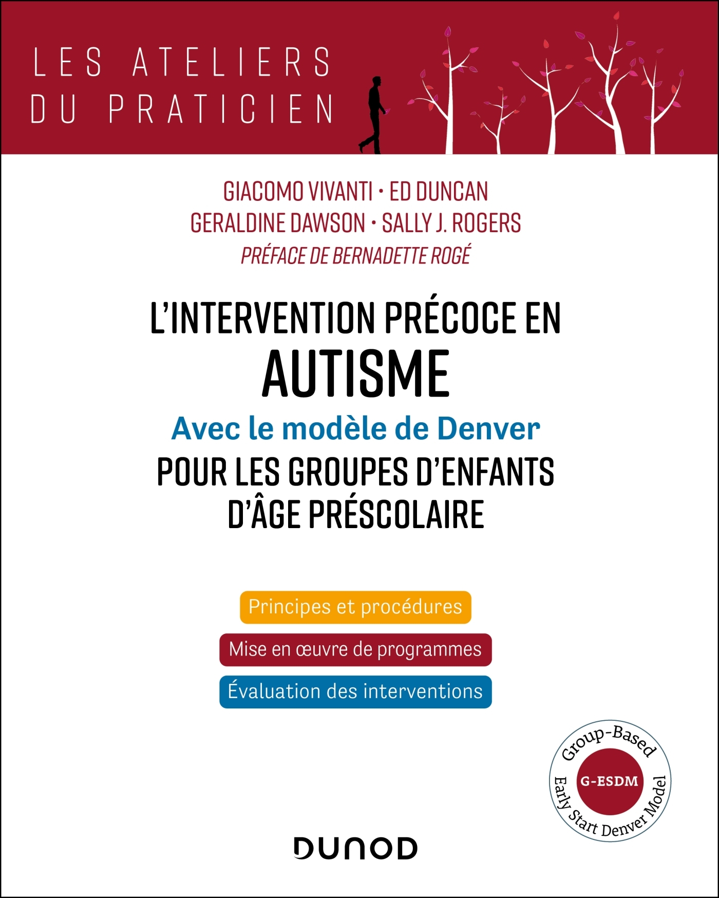 L'intervention précoce en autisme avec modèle de Denver pour les groupes d'enfants d'âge préscolaire - Group-Based Early Start Denver Model (G-ESDM)