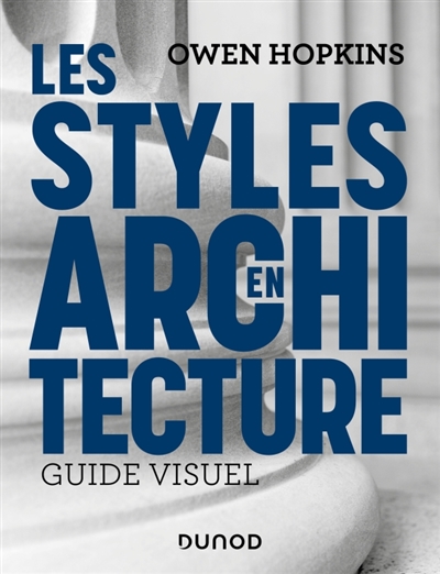 Les styles en architecture: guide visuel