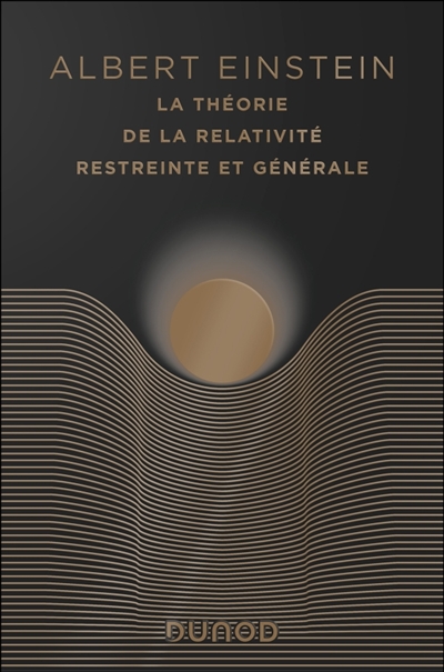 La théorie de la relativité restreinte et générale. La relativité et le problème de l'espace
