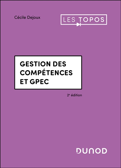 Gestion des compétences et GPEC - 2e éd.