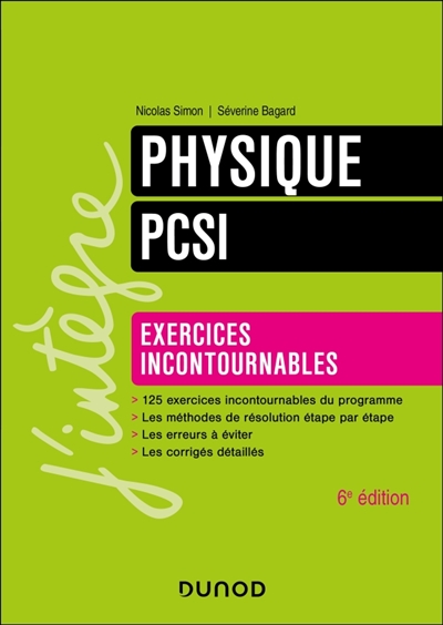 Physique, exercices incontournables, PCSI - 6e éd. - Exercices incontournables