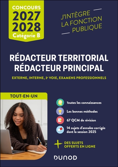 Rédacteur territorial, rédacteur principal, catégorie B, concours 2027-2028: externe, interne, 3e voie, examens professionnels: tout-en-un