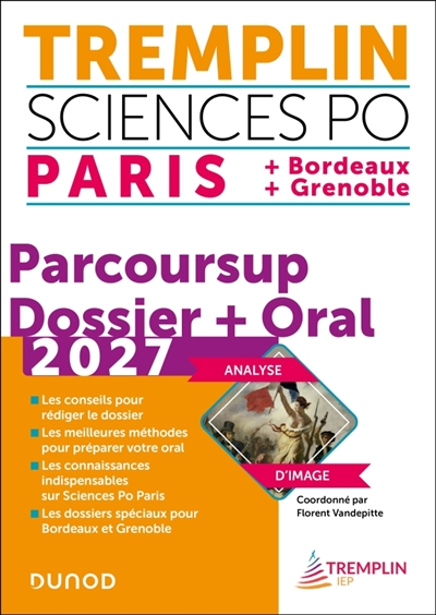 Tremplin Sciences Po 2027: Paris + Bordeaux + Grenoble: Parcoursup, dossier + oral