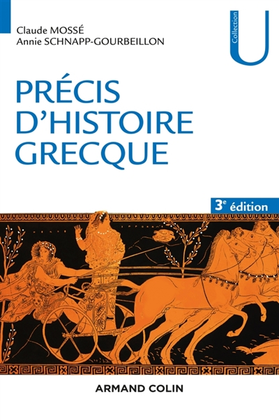Précis d'histoire grecque - 3e éd. - Du début du deuxième millénaire à la bataille d'Actium - Du début du deuxième millénaire à la bataille d'Actium
