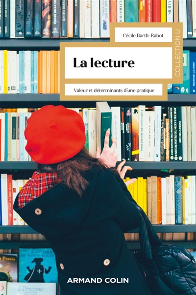 La lecture: valeur et déterminants d'une pratique