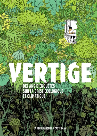 Vertige - Dix ans d'enquête sur la crise écologique et climatique-Edition augmentée