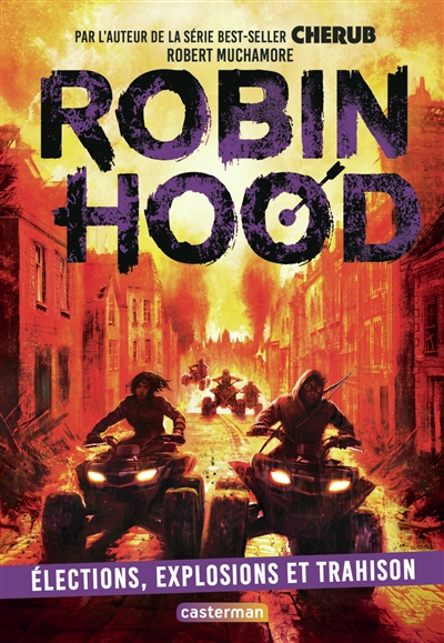 Robin Hood. Vol. 8. Elections, explosions et trahison