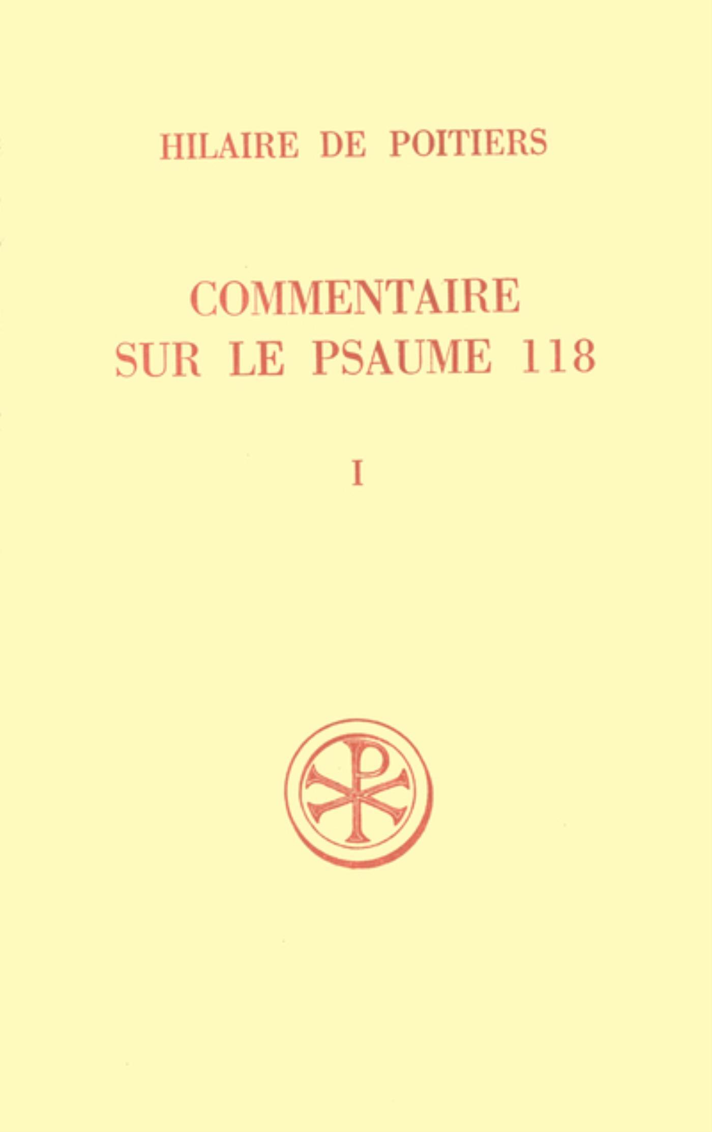 Commentaire sur le psaume 118. Vol. 1
