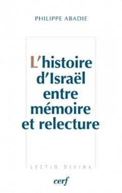 L'histoire d'Israël entre mémoire et relecture