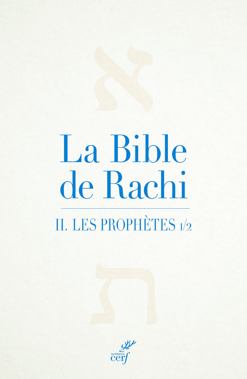 La Bible de Rachi. Vol. 2. Les prophètes. Vol. 1. Névihim. Vol. 1