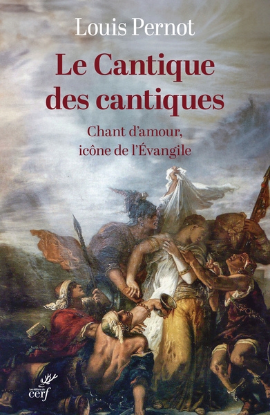 Le Cantique des cantiques: chant d'amour, icône de l'Evangile