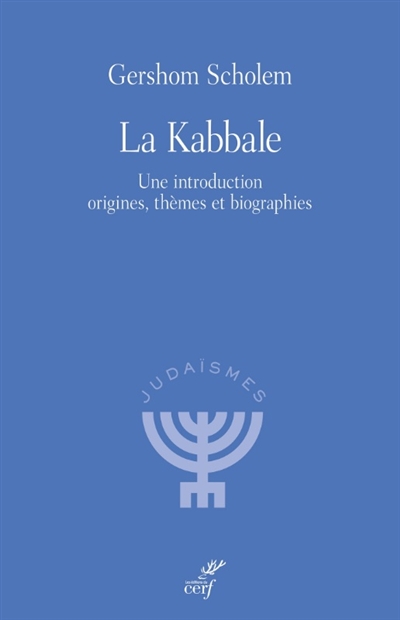 La kabbale: une introduction: origines, thèmes et biographies