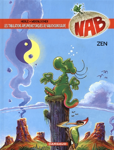 Les Tribulations apeupréhistoriques de Nabuchodinosaure - Tome 12 - Zen