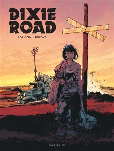 Dixie Road - Dixie Road - Intégrale complète