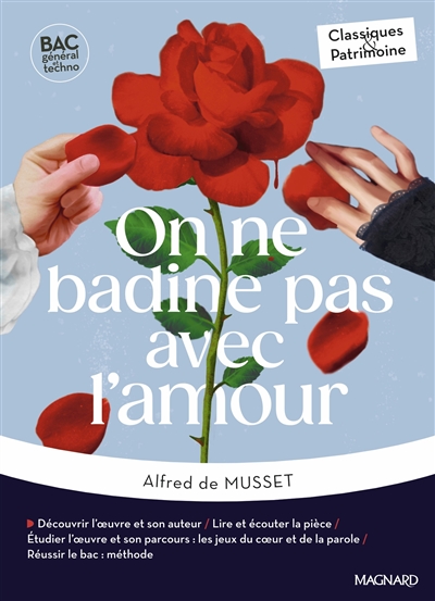 On ne badine pas avec l'amour - Bac Français 1re 2025 - Classiques et Patrimoine - Œuvre au programme - 1re voies générale et technologique, parcours les jeux du cœur et de la parole