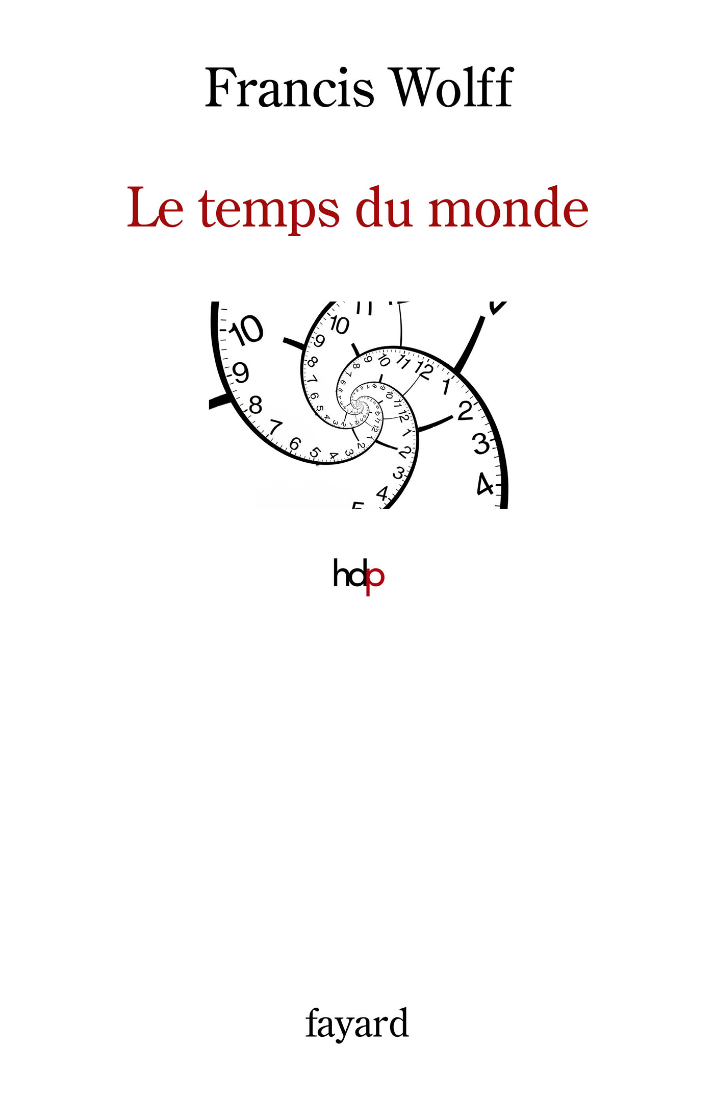 Le temps du monde: une étude de métaphysique descriptive
