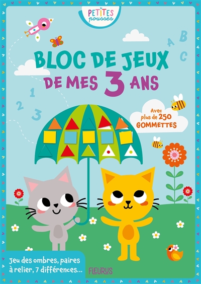 Bloc de jeux de mes 3 ans: avec plus de 250 gommettes