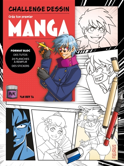 Crée ton premier manga: format bloc, des tutos, 24 planches à remplir, des stickers
