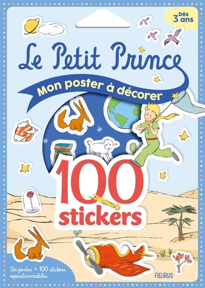 Le Petit Prince: mon poster à décorer: 100 stickers